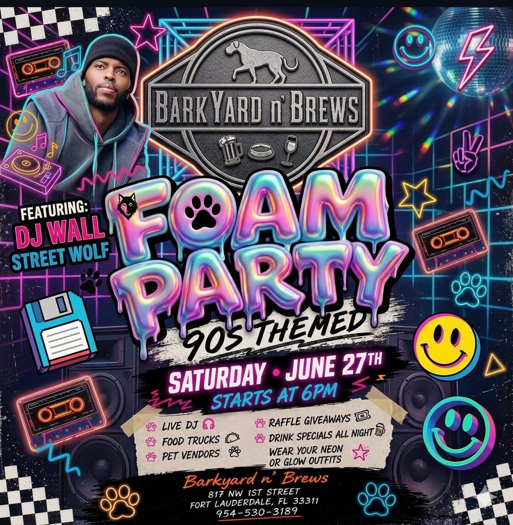 Foam Party at BarkYard n'Brews on Saturday June 27th starting at 6pm
